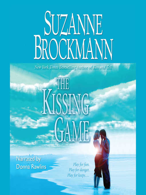 Title details for The Kissing Game by Suzanne Brockmann - Wait list